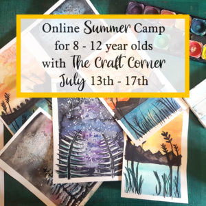 Online Summer camp for 8 to 12 year olds with the craft corner this july